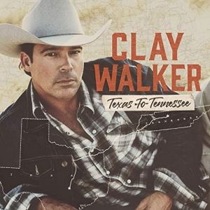 Clay Walker Texas To Tennessee