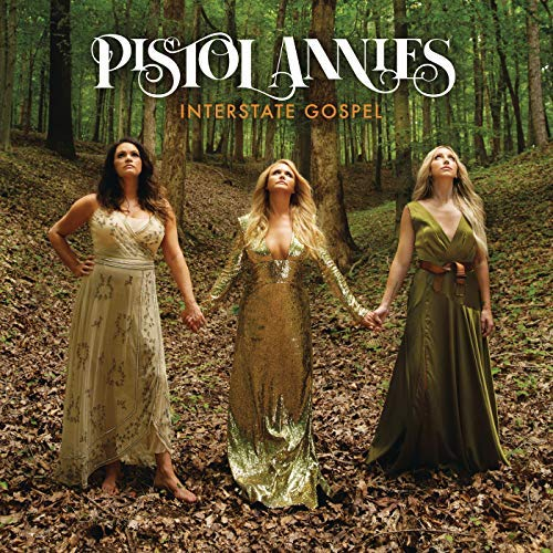 Album recensie: Pistol Annies - Interstate Gospel