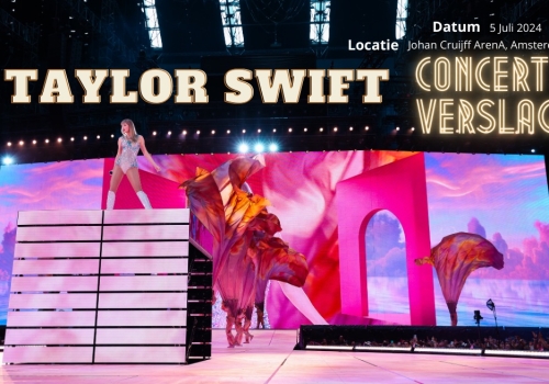 Concertverslag: Taylor Swift - Johan Cruijff ArenA Amsterdam