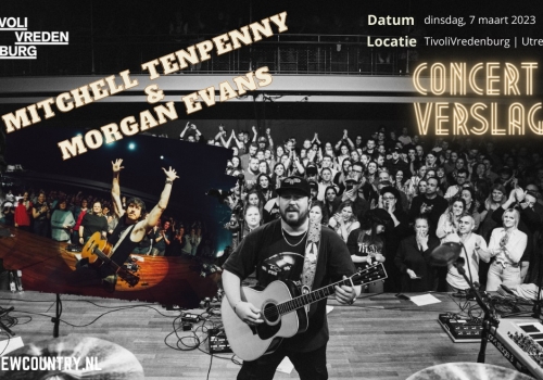 Concertverslag: Mitchell Tenpenny & Morgan Evans TivoliVredenburg