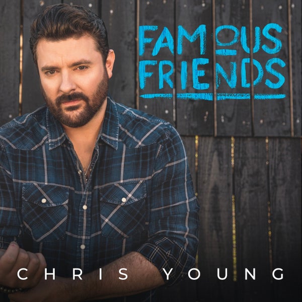 Chris Young komt met nieuw album &quot;Famous Friends&quot;