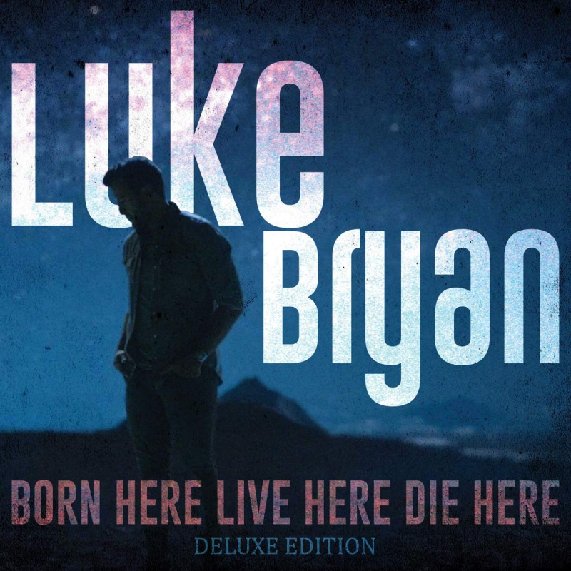 Recensie: Luke Bryan - Born Here Live Here Die Here (Deluxe Edition)