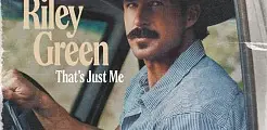 Riley Green albumhoes That&rsquo;s Just Me