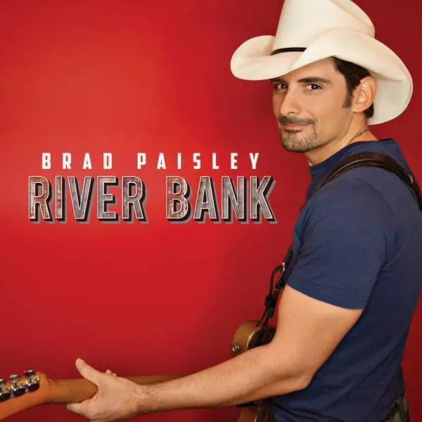 Single recensie: Brad Paisley - River Bank
