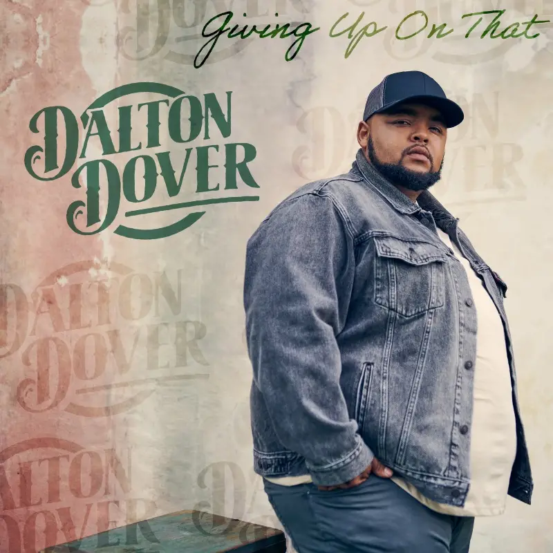 Dalton Dover dropt zijn langverwachte single &ldquo;GIVING UP ON THAT&rdquo;