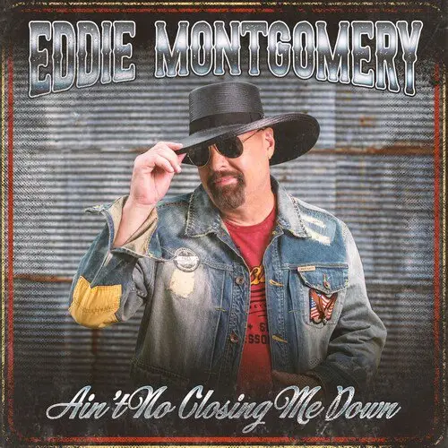 Eddie Montgomery - Ain't No Closing Me Down