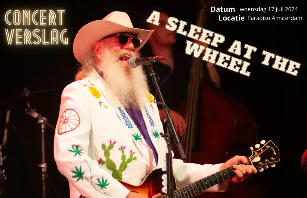 Concertverslag: A Sleep At The Wheel in Paradiso